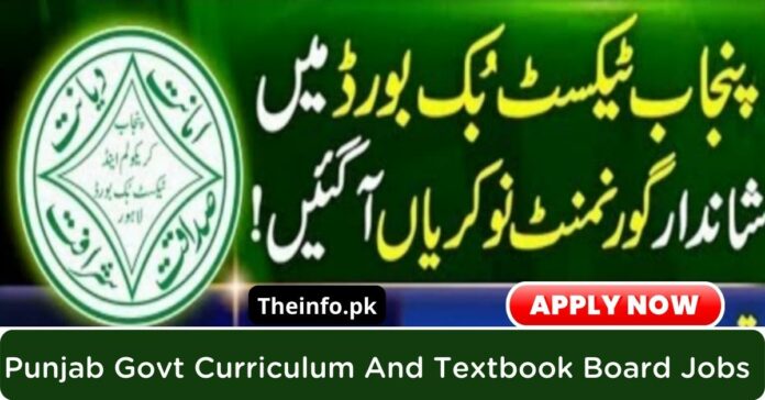 Punjab Curriculum and Textbook Board Jobs 2022 apply online now